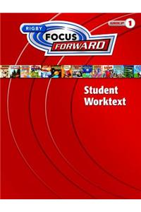 Rigby Focus Forward: Worktext Group 1