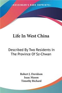 Life In West China