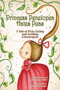 Princess Penelopea Hates Peas