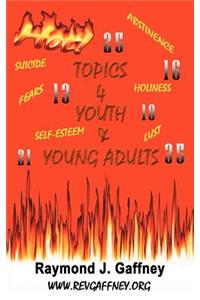 Hot Topics for Youth and Young Adults