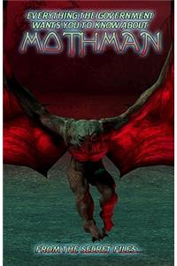 Everything The Government Wants You To Know About Mothman