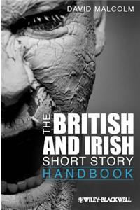 British and Irish Short Story Handbook