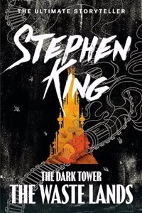 Dark Tower III: The Waste Lands