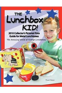 The Lunchbox Kid!