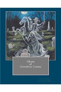 Ghosts of Greenbrier County