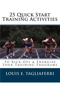 25 Quick Start Training Activities