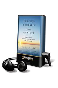 Freeing Yourself from Anxiety