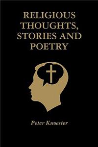 Religious Thoughts, Stories and Poetry