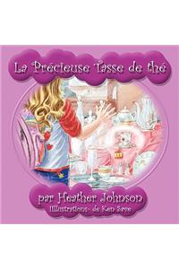 La Precieuse Tasse de the