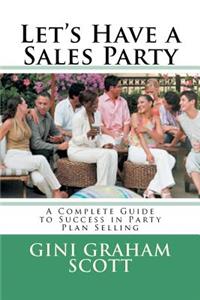 Let's Have a Sales Party