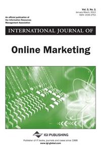 International Journal of Online Marketing, Vol 3 ISS 1