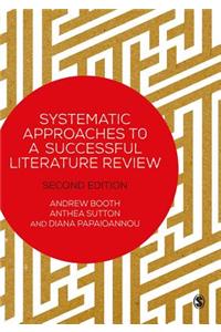 Systematic Approaches to a Successful Literature Review