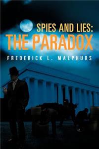 Spies and Lies: The Paradox