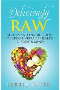 Deliciously Raw