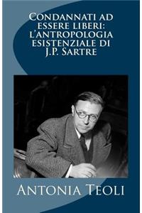 Condannati ad essere liberi