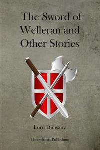 Sword of Welleran and Other Stories