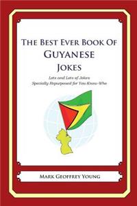 The Best Ever Book of Guyanese Jokes