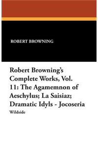 Robert Browning's Complete Works, Vol. 11