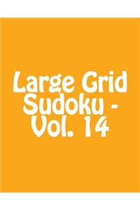 Large Grid Sudoku - Vol. 14