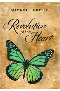 Revolution of the Heart