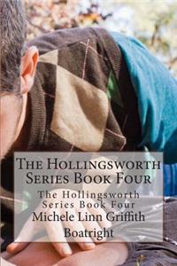 Hollingsworth Series Book Four