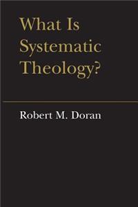 What is Systematic Theology?