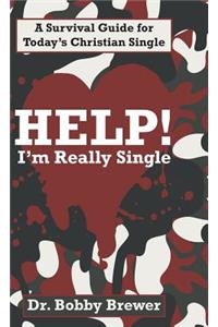 Help! I'm Really Single