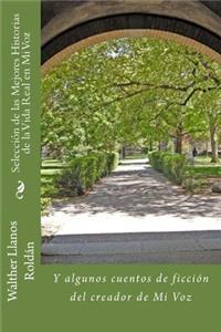 Selección de las Mejores Historias de la Vida Real en Mi Voz