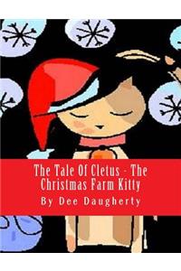 Tale Of Cletus The Christmas Farm Kitty