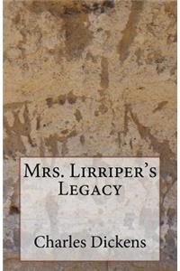 Mrs. Lirriper's Legacy