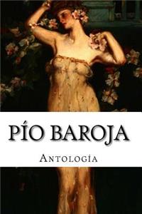 Pio Baroja, Antologia