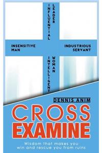 Cross Examine