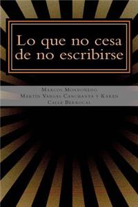 Lo que no cesa de no escribirse