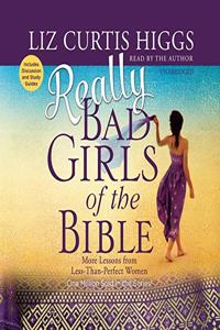 Really Bad Girls of the Bible Lib/E