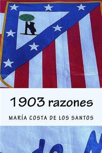 1903 razones