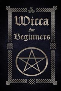 Wicca for Beginners