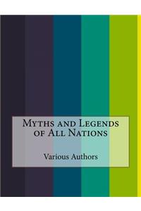 Myths and Legends of All Nations