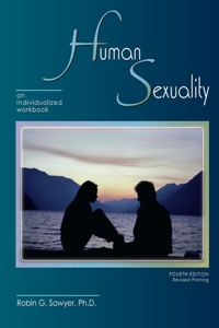 HUMAN SEXUALITY: AN INDIVIDUALIZED WORKB