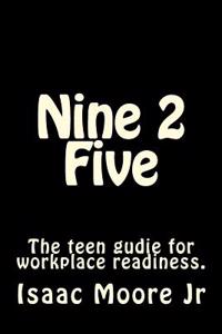 Nine 2 Five