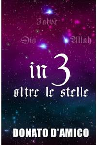 In 3 oltre le stelle