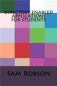 Directory Enabled Applications for Students