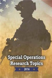 Special Operations Research Topics 2016