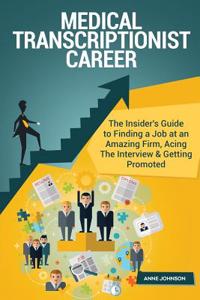 Medical Transcriptionist Career (Special Edition)