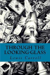 Through the Looking-Glass