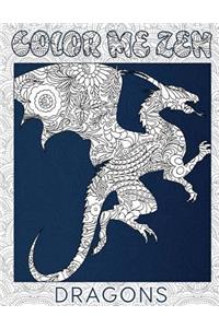 Dragons - Color Me Zen Adult Coloring Book for Stress Relief