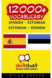 12000+ Spanish - Estonian Estonian - Spanish Vocabulary