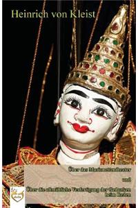 Über das Marionettentheater und über die allmähliche Verfertigung der Gedanken