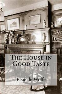 The House in Good Taste