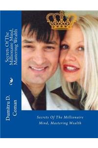 Secrets Of The Millionaire Mind, Mastering Wealth