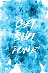 Motivational Journal - Get Shit Done! (Aqua)